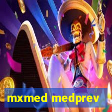 mxmed medprev